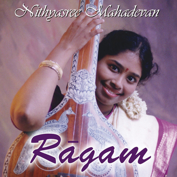 Nithyasree Mahadevan - Raagam