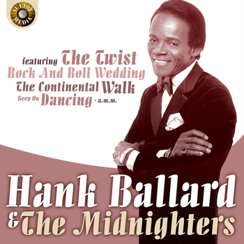 Hank Ballard & The Midnighters - Keep on Twistin'