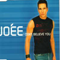 Joee - I Don't Believe You
