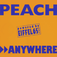 Peach - Anywhere (Eiffel 65 Remixes)