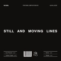 Decibel - Still and Moving Lines