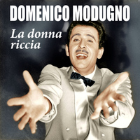 Domenico Modugno - La donna riccia