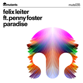 Felix Leiter - Felix Leiter (feat. Penny Foster "Paradise")