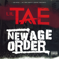 Lil Tae - New Age Order (Explicit)