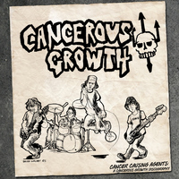 Cancerous Growth - Cancer Causing Agents: A Cancerous Growth Discography