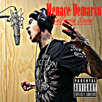 Menace Demarco - California Sound (Explicit)