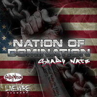 Shady Nate - Nation of Domination (Explicit)