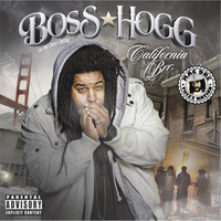 Boss Hogg - California Brr (Explicit)