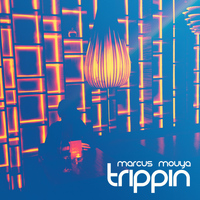Marcus Mouya - Trippin