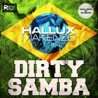 Hallux Makenzo - Dirty Samba