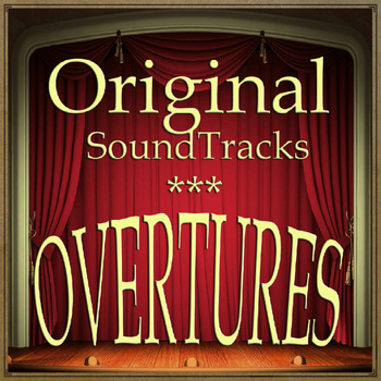 Various Artists - Original Soundtracks Overtures