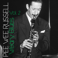 Pee Wee Russell - Weary Blues, Vol. 2