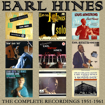 Earl Hines - The Complete Recordings: 1951-1961