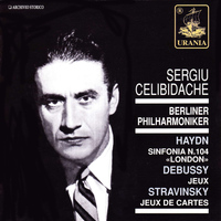 Sergiu Celibidache - Haydn: Symphony No. 104 - Debussy: Jeux - Stravinksy: Jeux De Cartes