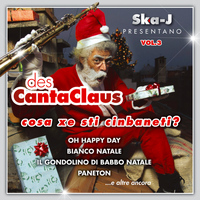 Ska-J - DesCanta Claus 3 - Cosa xe sti cinbaneti