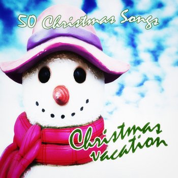Various Artists - Christmas Vacation (50 Christmas Songs)