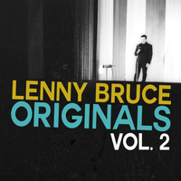 Lenny Bruce - Lenny Bruce Orginals, Vol. 2