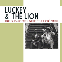 Luckey Roberts - Luckey & The Lion: Harlem Piano