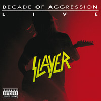 Slayer - Live: Decade Of Aggression (Explicit)