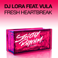DJ Lora - Fresh Heartbreak