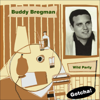 Buddy Bregman - Wild Party (Lounge Serie)
