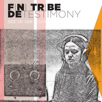 Fini Tribe - DeTestimony