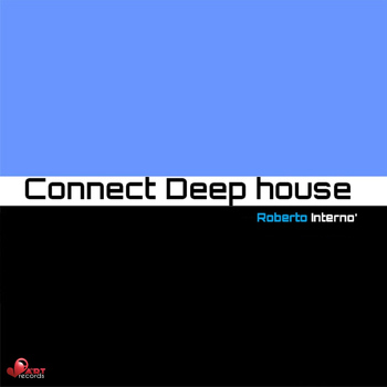 Roberto Interno' - Connect Deep House