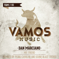 Dan Marciano - My Friend