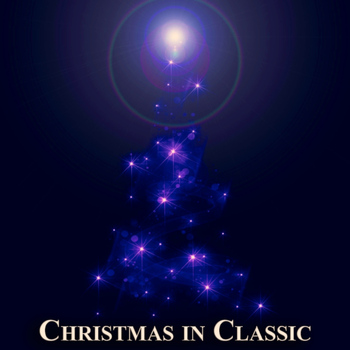 Various Artists - Christmas in Classic