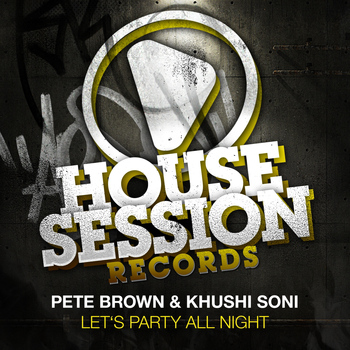 Peter Brown, Khushi Soni - Let's Party All Night