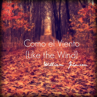 William Johnson - Como El Viento (Like the Wind)