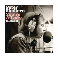Peter Skellern - You're A Lady: The Best Of
