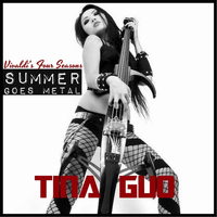 Tina Guo - Vivaldi's Summer Goes Metal (Four Seasons - Presto)