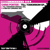 Chris Porter - Till Tomorrow / A New Day EP