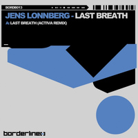 Jens Lonnberg - Last Breath [Activa Remix]