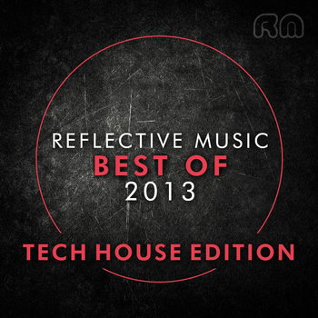 Various Artists - Best of 2013 - Tech House Edition