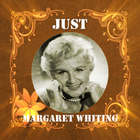 Margaret Whiting - Just Margaret Whiting