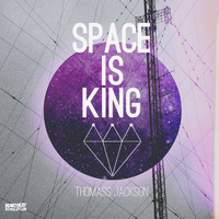 Thomass Jackson - Space is King EP