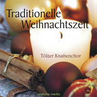 Tölzer Knabenchor - Traditionelle Weihnachtszeit, Vol. 3
