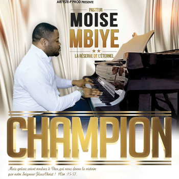TÉLÉCHARGER CHAMPION DE MOISE MBIYE MOISE DE TÉLÉCHARGER MBIYE CHAMPION