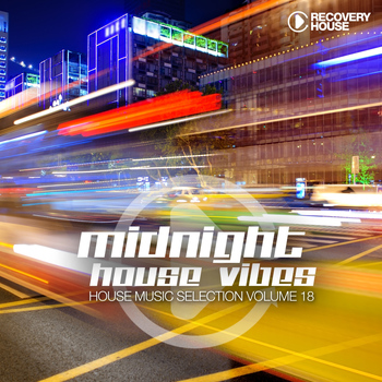 Various Artists - Midnight House Vibes, Vol. 18