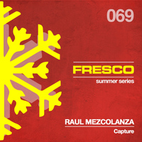 Raul Mezcolanza - Capture (Summer Series)