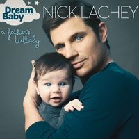 Nick Lachey - A Father's Lullaby