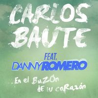 Carlos Baute - En el buzón de tu corazón (feat. Danny Romero)