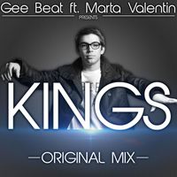Gee Beat - Kings feat. Marta Valentín (Original Mix)