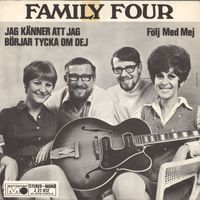 Family Four - Jag känner att jag börjar tycka om dej