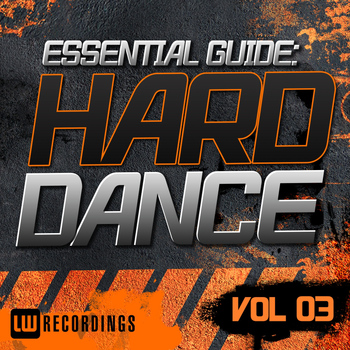 Various Artists - Essential Guide: Hard Dance Vol. 03