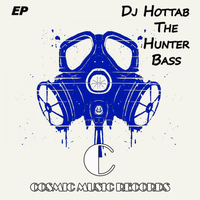 DJ Hottab - The Hunter Bass EP