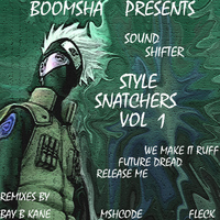 Sound Shifter - Style Snatchers Vol 1