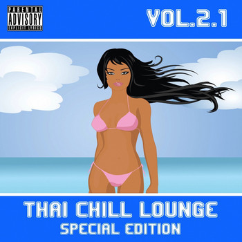 Various Artists - Thai Chill Lounge, Vol. 2.1 Special Edition